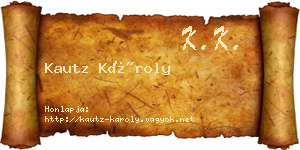 Kautz Károly névjegykártya
