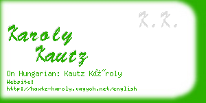 karoly kautz business card